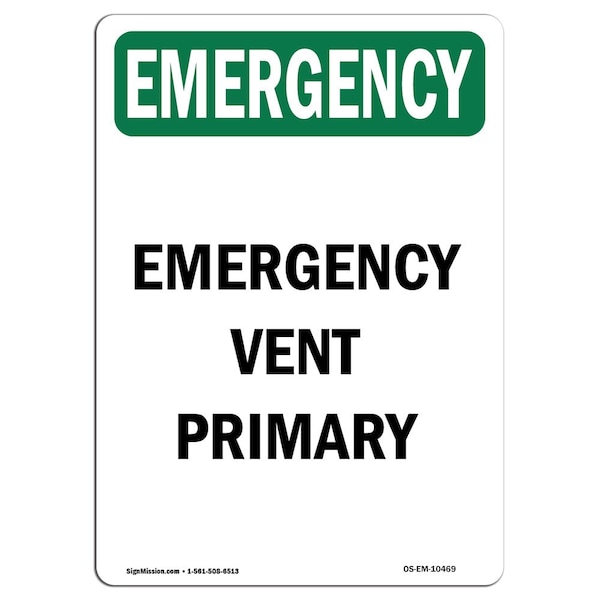 Safety Sign, OSHA EMERGENCY, 5" Height, Vent Primary, Portrait, 10PK